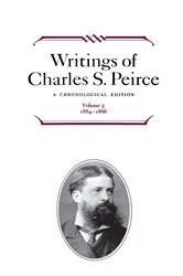 Book cover of Writings of Charles S. Peirce: A Chronological Edition, Volume 5 by Charles S. Peirce