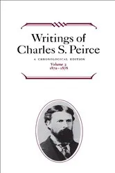 Book cover of Writings of Charles S. Peirce: Volume 3, 1872–1878 by Charles S. Peirce