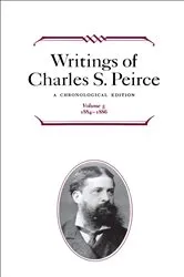 Book cover of Writings of Charles S. Peirce: Volume 5, 1884–1896 by Charles S. Peirce