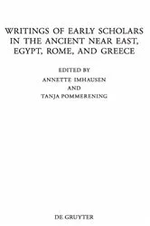 Book cover of Writings of Early Scholars in the Ancient Near East, Egypt, Rome, and Greece by Annette Imhausen
