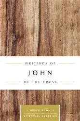 Book cover of Writings of John of the Cross (Annotated) by Keith Beasley-Topliffe
