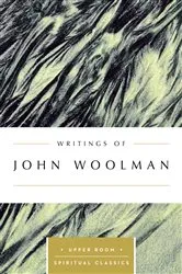 Book cover of Writings of John Woolman (Annotated) by Keith Beasley-Topliffe