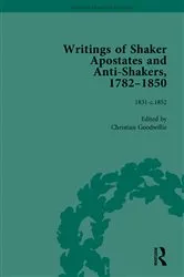 Book cover of Writings of Shaker Apostates and Anti-Shakers, 1782-1850 Vol 3 by Christian Goodwillie