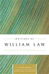 Book cover of Writings of William Law (Annotated) by Keith Beasley-Topliffe