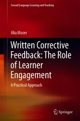 Book cover of Written Corrective Feedback: The Role of Learner Engagement by Alia Moser