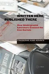 Book cover of Written Here, Published There by Friederike Kind-Kovács