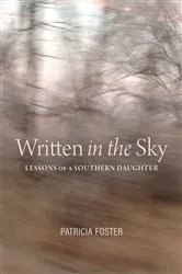 Book cover of Written in the Sky by Patricia Foster