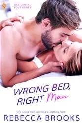Book cover of Wrong Bed, Right Man by Rebecca Brooks