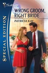 Book cover of Wrong Groom, Right Bride by Patricia Kay
