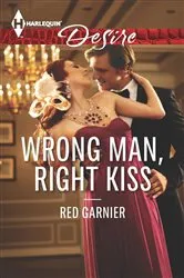 Book cover of Wrong Man, Right Kiss by Red Garnier