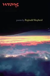 Book cover of Wrong by Reginald Shepherd
