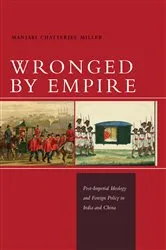 Book cover of Wronged by Empire by Manjari Chatterjee Miller
