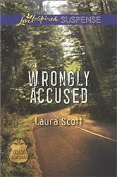 Book cover of Wrongly Accused by Laura Scott