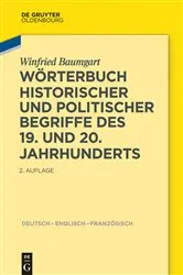 Book cover of Wörterbuch historischer und politischer Begriffe des 19. und 20. Jahrhunderts (2nd ed.) by Winfried Baumgart
