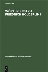 Book cover of Wörterbuch zu Friedrich Hölderlin I by Heinz-Martin Dannhauer