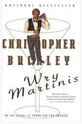 Book cover of Wry Martinis by Christopher Buckley