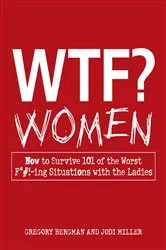 Book cover of WTF? Women by Gregory Bergman