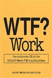 Book cover of WTF? Work by Gregory Bergman