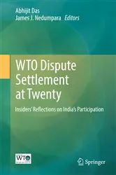 Book cover of WTO Dispute Settlement at Twenty by Abhijit Das
