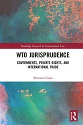 Book cover of WTO Jurisprudence by Wenwei Guan