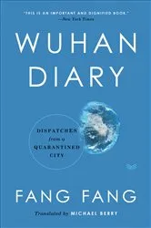 Book cover of Wuhan Diary by Fang Fang