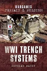 Book cover of WWI Trench Systems by Douglas Hardy
