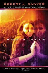 Book cover of WWW: Wonder by Robert J. Sawyer