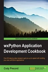 Book cover of wxPython Application Development Cookbook by Cody Precord