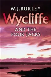 Book cover of Wycliffe and the Four Jacks by W.J. Burley