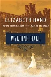 Book cover of Wylding Hall by Elizabeth Hand