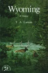 Book cover of Wyoming: A Bicentennial History by Taft Alfred Larson
