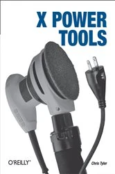Book cover of X Power Tools by Chris Tyler