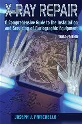 Book cover of X-RAY REPAIR (3rd ed.) by Joseph J. Panichello