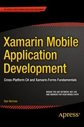 Book cover of Xamarin Mobile Application Development by Dan Hermes