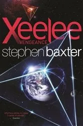 Book cover of Xeelee: Vengeance by Stephen Baxter