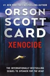 Book cover of Xenocide by Orson Scott Card