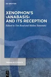 Book cover of Xenophon’s ›Anabasis‹ and its Reception by Tim Rood