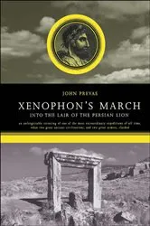 Book cover of Xenophon's March by John Prevas
