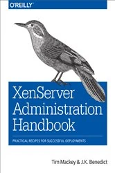 Book cover of XenServer Administration Handbook by Tim Mackey
