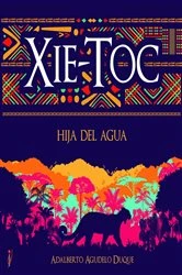 Book cover of Xie-toc by Adalberto Agudelo Duque