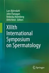 Book cover of XIIIth International Symposium on Spermatology by Lars Björndahl