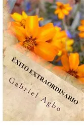 Book cover of Éxito Extraordinario by Gabriel Agbo