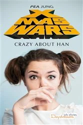 Book cover of Xmas Wars - Crazy about Han by Pea Jung