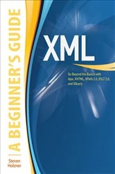 Book cover of XML: A Beginner's Guide by Steven Holzner