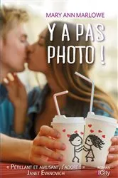Book cover of Y a pas photo ! by Mary Ann Marlowe