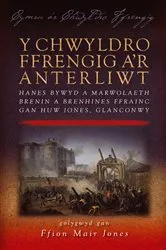 Book cover of Y Chwyldro Ffrengig a'r Anterliwt by Unknown