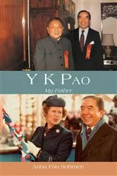 Book cover of Y K Pao (2nd ed.) by Anna Pao Sohmen