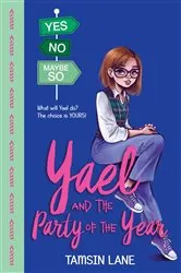 Book cover of Yael and the Party of the Year by Tamsin Lane
