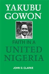 Book cover of Yakubu Gowon by John Clarke
