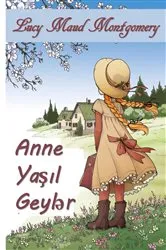 Book cover of Yaşıl Kabartmaların Anası by Lucy Maud Montgomery